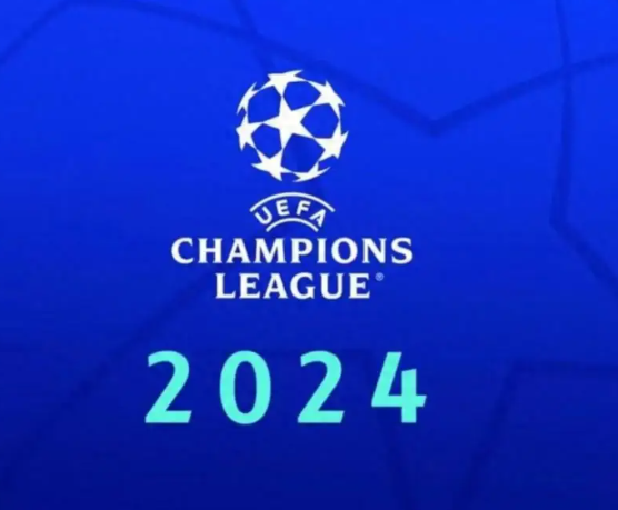 欧冠赛程2024赛程表 (欧冠赛程2024赛程表最新消息)